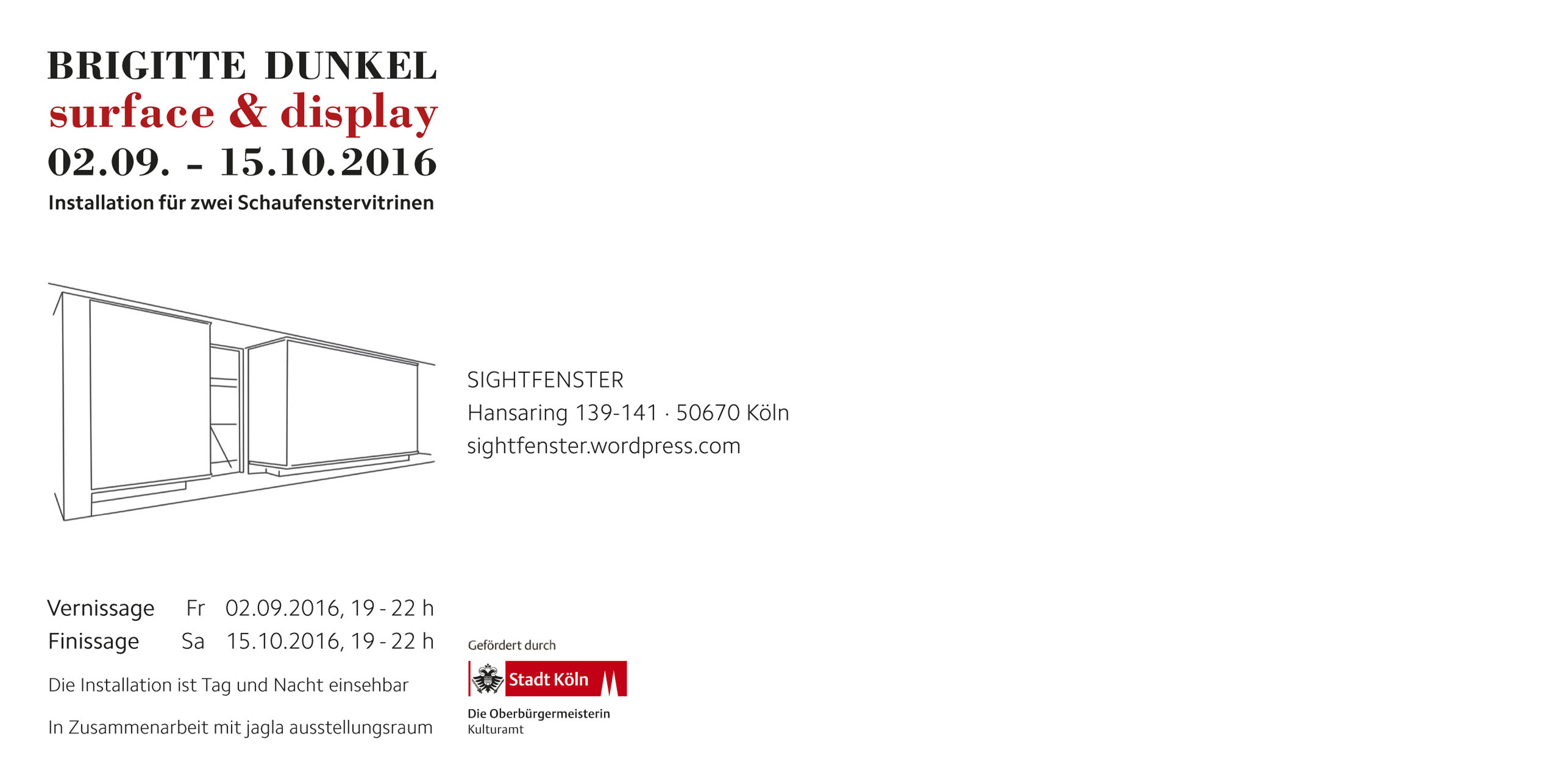 Invitation_SURFACE & DISPLAY (SS), 2016 Sightfenster / Cologne (GER)